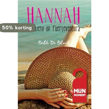 Verliefd op Fuerteventura / Hannah / 2 - Belle De Block, Verzenden, Zo goed als nieuw, Belle De Block