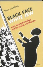 Black face- white jew, Boeken, Ophalen of Verzenden, Nieuw