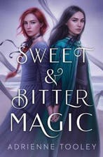 Sweet & Bitter Magic 9781534453852 Adrienne Tooley, Verzenden, Gelezen, Adrienne Tooley