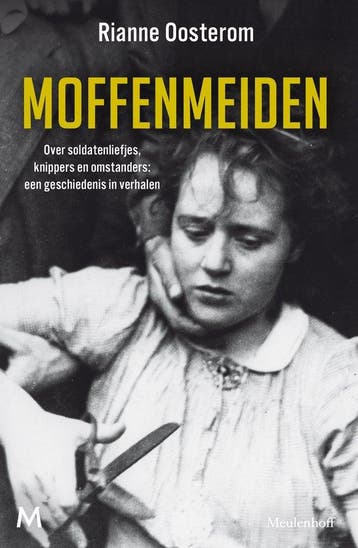 9789059903777 Moffenmeiden Rianne Oosterom, Verzenden, Nieuw, Rianne Oosterom