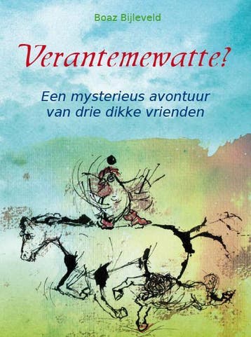 Verantemewatte? | Boaz Bijleveld | Nieuw, Ophalen of Verzenden, Nieuw, Boaz Bijleveld