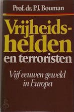 Vrijheidshelden en terroristen 9789010019271 Jan Bouman, Verzenden, Gelezen, Jan Bouman