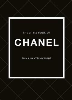 Little Book of Chanel / Little Books of Fashion, Verzenden, Gelezen, Emma Baxter-Wright