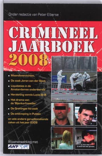 Crimineel jaarboek 2008 9789026125416, Boeken, Verzenden, Gelezen