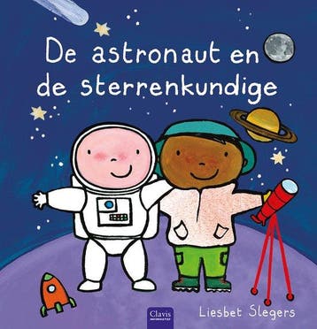 9789044845259 De astronaut en de sterrenkundige - Slegers, Boeken, Verzenden, Nieuw, Liesbet Slegers