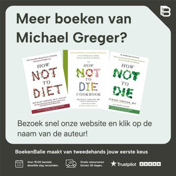How Not To Die - Michael Greger 9781250066114, Boeken, Verzenden, Zo goed als nieuw, Michael Greger