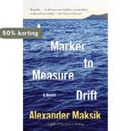 A Marker to Measure Drift 9780345803863 Alexander Maksik, Verzenden, Gelezen, Alexander Maksik