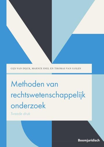 Methoden Van Rechtswetenschappelijk Onderzoek | Nieuw, Boeken, Ophalen of Verzenden, Nieuw, Gijs van Dijck-Marnix Snel-Thomas van Golen