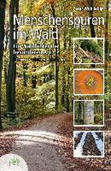 Menschenspuren im Wald - Wohlleben, Boeken, Verzenden, Gelezen
