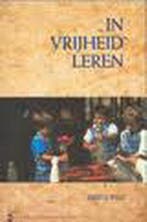 IN VRIJHEID LEREN 9789069632780 R. Wild, Verzenden, Gelezen, R. Wild