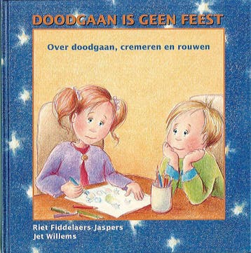 Doodgaan is geen feest - Riet Fiddelaers-Jaspers, Verzenden, Zo goed als nieuw, Riet Fiddelaers-Jaspers