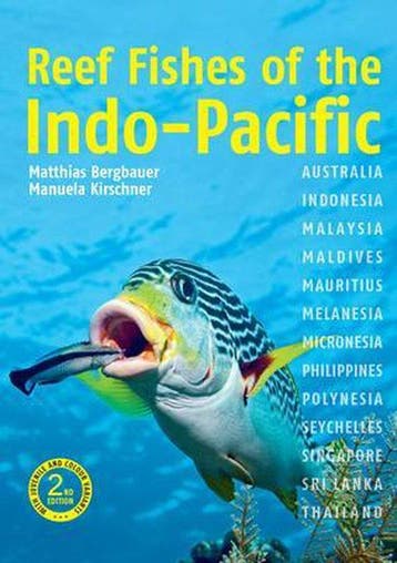 9781912081349 Reef Fishes of the Indo-Pacific (2nd edition), Verzenden, Nieuw, Dr Matthias Bergbauer