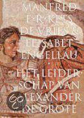 Het leiderschap van Alexander de Grote - M.F.R. Kets de, Verzenden, Zo goed als nieuw, M.F.R. Kets de Vries