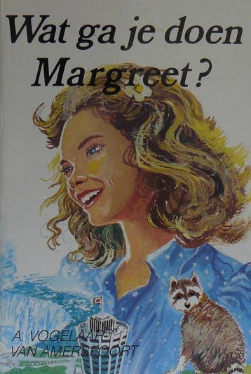 WAT GA JE DOEN MARGREET ? - A. Vogelaar-van Amersfoort, Boeken, Verzenden, Gelezen, A. Vogelaar-van Amersfoort