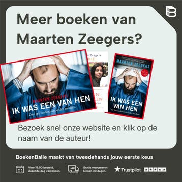 Ik was een van hen - Maarten Zeegers 9789057597527, Verzenden, Zo goed als nieuw, Maarten Zeegers