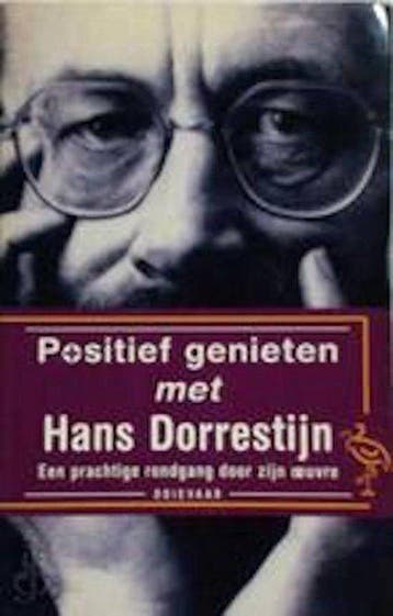 Positief genieten met Hans Dorrestijn / Ooievaar, Verzenden, Gelezen, H. Dorrestijn