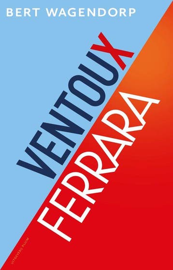 9789493304475 Ventoux en Ferrara | Tweedehands, Verzenden, Zo goed als nieuw, Bert Wagendorp