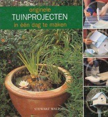 Originele tuinprojecten in één dag te maken - S. Walton, Verzenden, Zo goed als nieuw, S. Walton