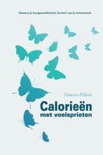 Calorieën met voelsprieten 9789492261168 Vanessa Pilloni, Verzenden, Zo goed als nieuw, Vanessa Pilloni