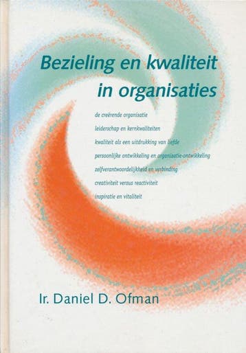BEZIELING EN KWALITEIT IN ORGANISATIES - Ofman, Boeken, Verzenden, Gelezen