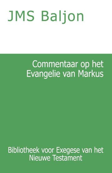 Commentaar Op Het Evangelie Van Markus | J.M.S. Baljon, Ophalen of Verzenden, Nieuw, J.M.S. Baljon