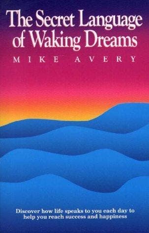 The Secret Language of Walking Dreams - Mike Avery - 9781570, Verzenden, Nieuw