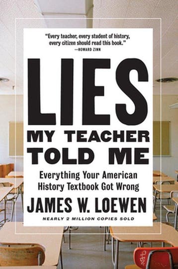9781620973929 Lies My Teacher Told Me | Tweedehands, Verzenden, Zo goed als nieuw, James W. Loewen
