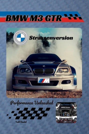 9798316982769 BMW M3 GTR Strassenversion, Verzenden, Nieuw, Todd A Bandel