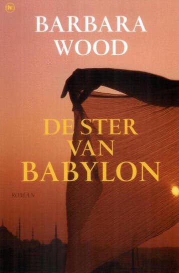 STER VAN BABYLON - B. Wood 9789044315844, Verzenden, Gelezen, B. Wood
