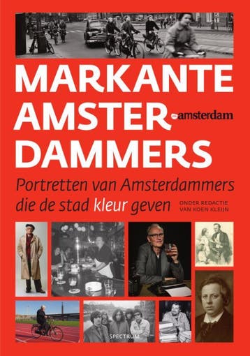 Markante Amsterdammers 9789000365586 Koen Kleijn, Verzenden, Zo goed als nieuw, Koen Kleijn