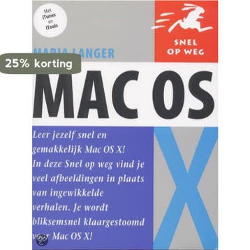 Mac OS X / Snel op weg - M. Langer 9789043005111, Verzenden, Gelezen, M. Langer