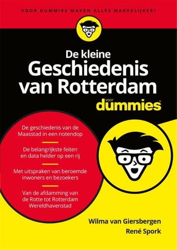 De kleine geschiedenis van Rotterdam voor Dummies / Voor, Verzenden, Zo goed als nieuw, Wilma van Giersbergen