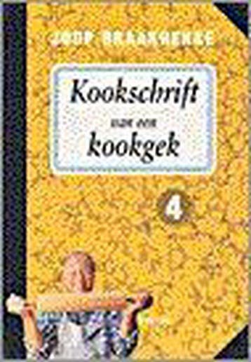 KOOKSCHRIFT VAN EEN KOOKGEK 4 - J. Braakhekke 9789051216387, Verzenden, Zo goed als nieuw, J. Braakhekke