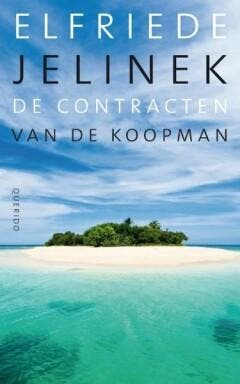 De contracten van de koopman - Elfriede Jelinek, Boeken, Literatuur, Zo goed als nieuw, Verzenden