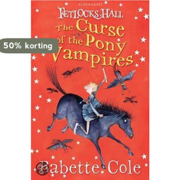 Fetlocks Hall 3: The Curse Of The Pony Vampires - Babette, Verzenden, Gelezen, Babette Cole