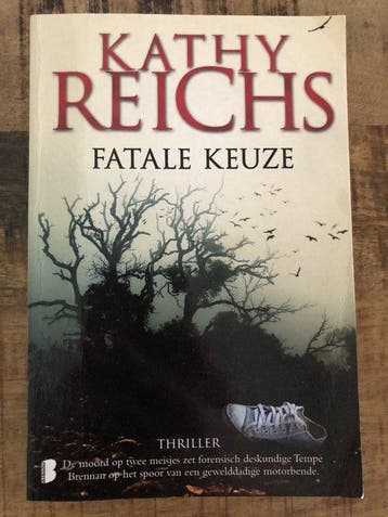 Fatale keuze - Kathy Reichs 9789022563342, Boeken, Verzenden, Gelezen, Kathy Reichs