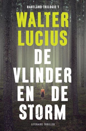 De vlinder en de storm / Hartland trilogie / 1 9789400501737, Verzenden, Gelezen, Walter Lucius