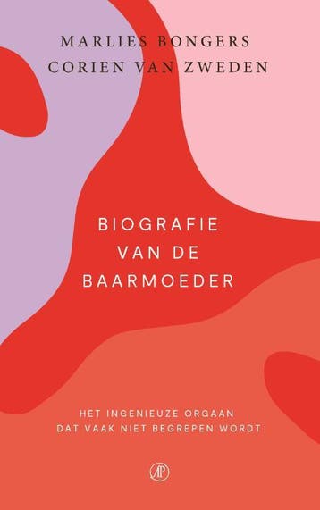 Biografie Van De Baarmoeder | Marlies Bongers; Corien Zweden, Ophalen of Verzenden, Nieuw, Marlies Bongers; Corien Zweden