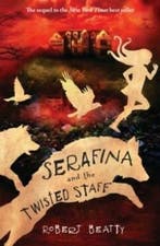 Serafina and the twisted staff / Serafina / 2 9781405284158, Boeken, Verzenden, Gelezen, Robert Beatty