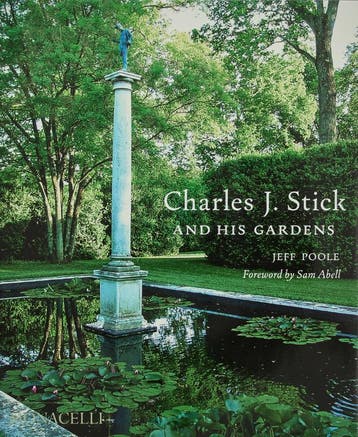 Charles J. Stick And His Gardens | Jeff Poole; Sam Abell, Ophalen of Verzenden, Nieuw, Jeff Poole; Sam Abell