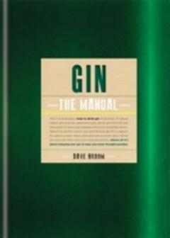 Gin: The Manual - Dave Broom 9781845339388, Verzenden, Gelezen, Dave Broom