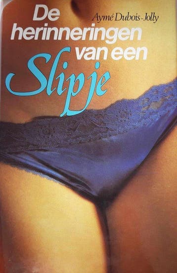 Herinneringen van een slipje - Joly, Verzenden, Gelezen