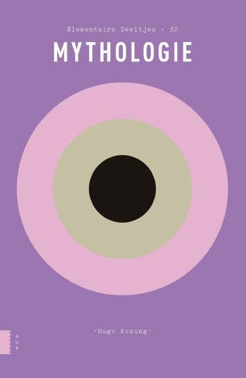 Mythologie / Elementaire Deeltjes / 32 - Hugo Koning, Verzenden, Gelezen, Hugo Koning