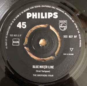 vinyl single 7 inch - The Brothers Four - Blue Water Line..., Verzenden, Zo goed als nieuw, 7 inch, Overige genres