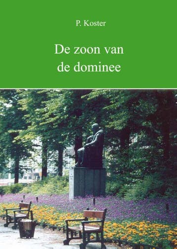 De Zoon Van De Dominee | P. Koster | Nieuw, Ophalen of Verzenden, Nieuw, P. Koster