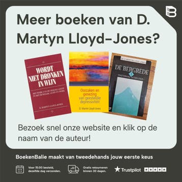 De Bergrede : pastoraal uitgelegd - deel 2: Mattheus 6 en, Verzenden, Gelezen, D. Martyn Lloyd-Jones