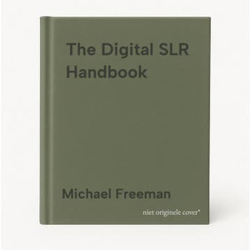 The Digital SLR Handbook - Michael Freeman 9781905814176, Verzenden, Zo goed als nieuw, Michael Freeman
