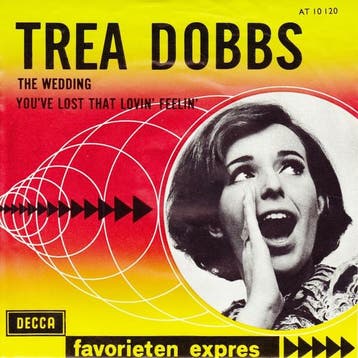 vinyl single 7 inch - Trea Dobbs - The Wedding / Youve L..., Verzenden, Zo goed als nieuw