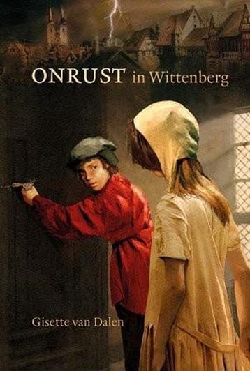 Onrust in wittenberg - Gisette van Dalen 9789033128516, Verzenden, Zo goed als nieuw, Gisette van Dalen