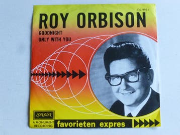 Roy Orbison - Goodnight (vinyl single), Ophalen of Verzenden, Zo goed als nieuw